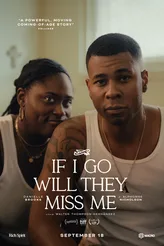 If I Go Will They Miss Me